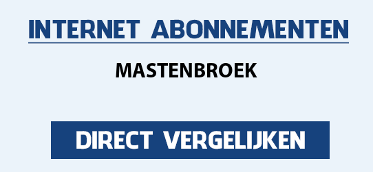 internet vergelijken mastenbroek