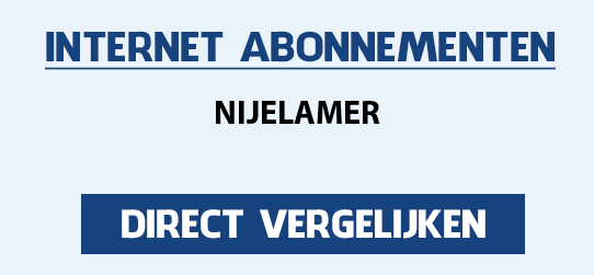 internet vergelijken nijelamer