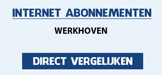 internet vergelijken werkhoven